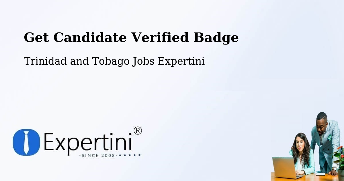 Get Candidate Verified Badge - Trinidad and Tobago Jobs Expertini