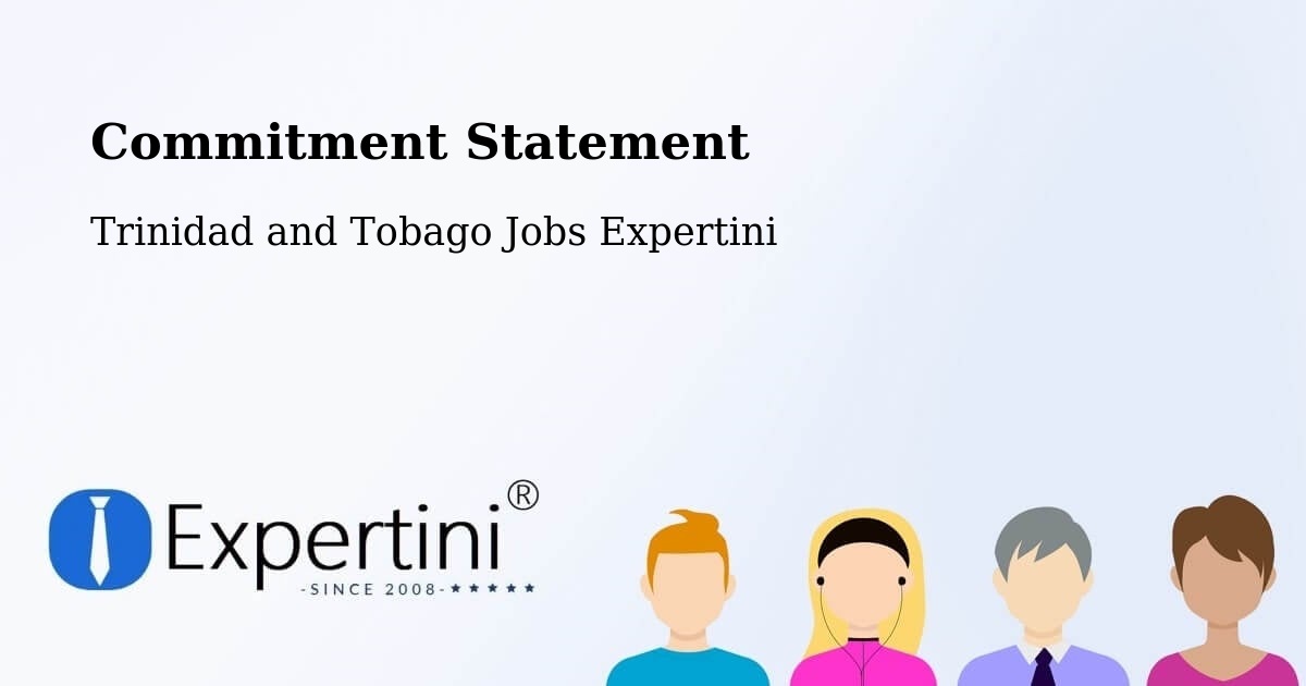 Commitment Statement - Trinidad and Tobago Jobs Expertini