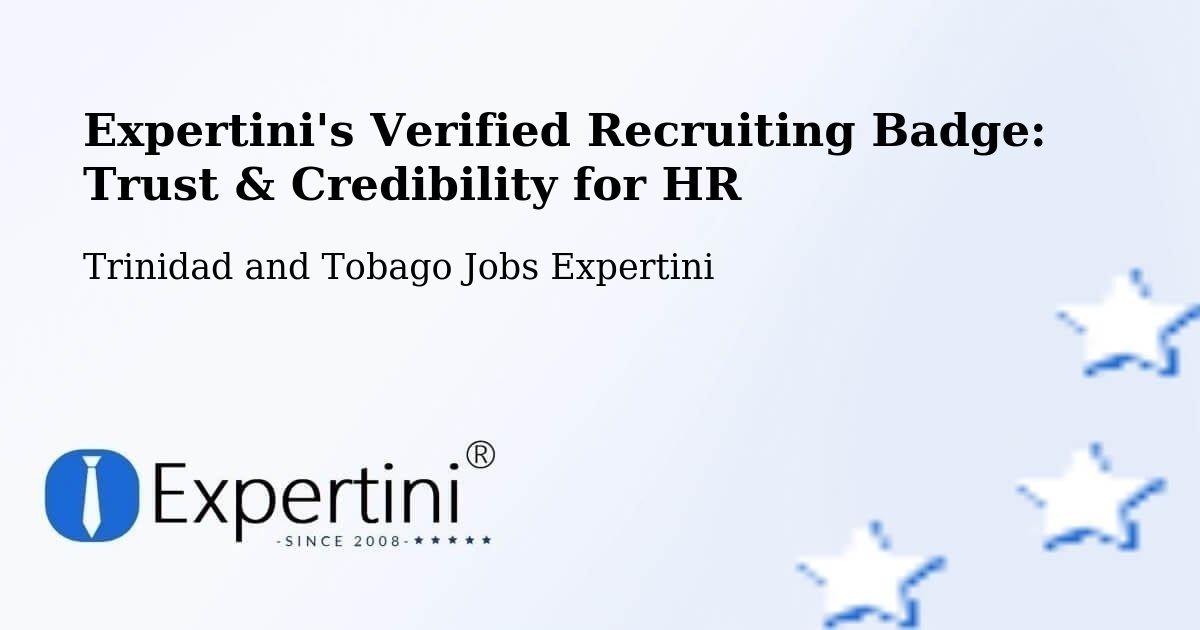 Expertini's Verified Recruiting Badge: Trust & Credibility for HR - Trinidad and Tobago Jobs Expertini
